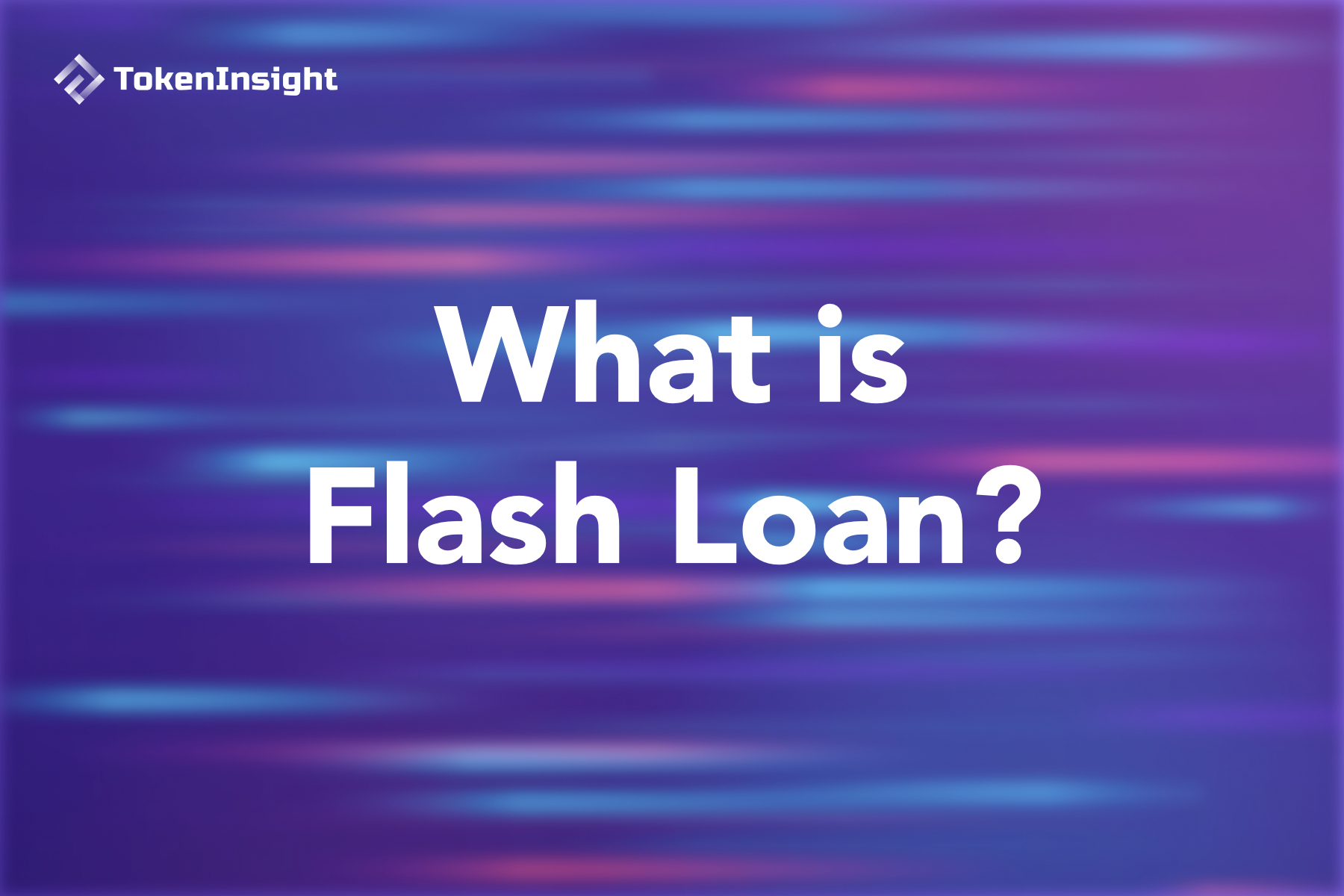 What is Flash Loan TokenInsight