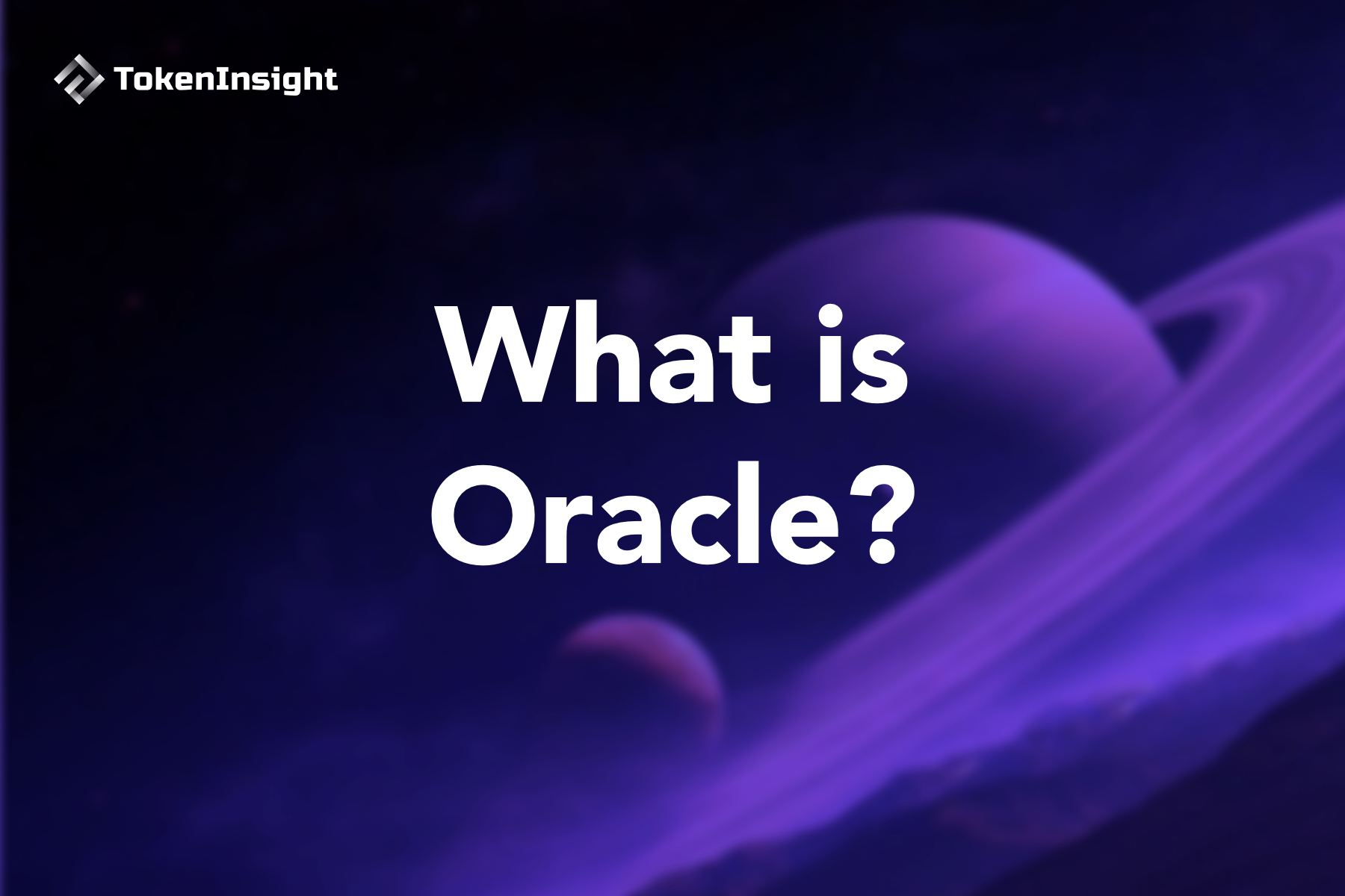 What is Oracle | TokenInsight