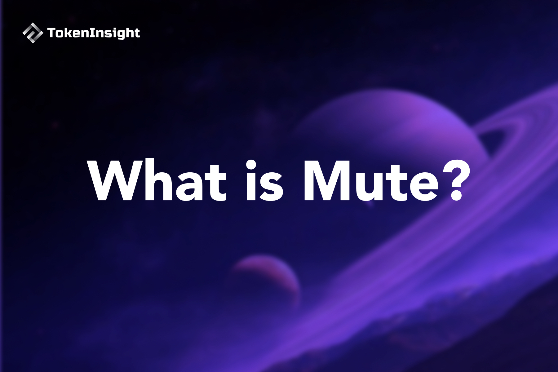 What Is Mute TokenInsight