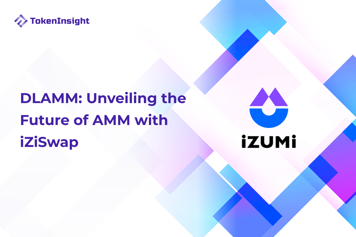 DLAMM: Unveiling the Future of AMM with iZiSwap | TokenInsight | zkSync Era