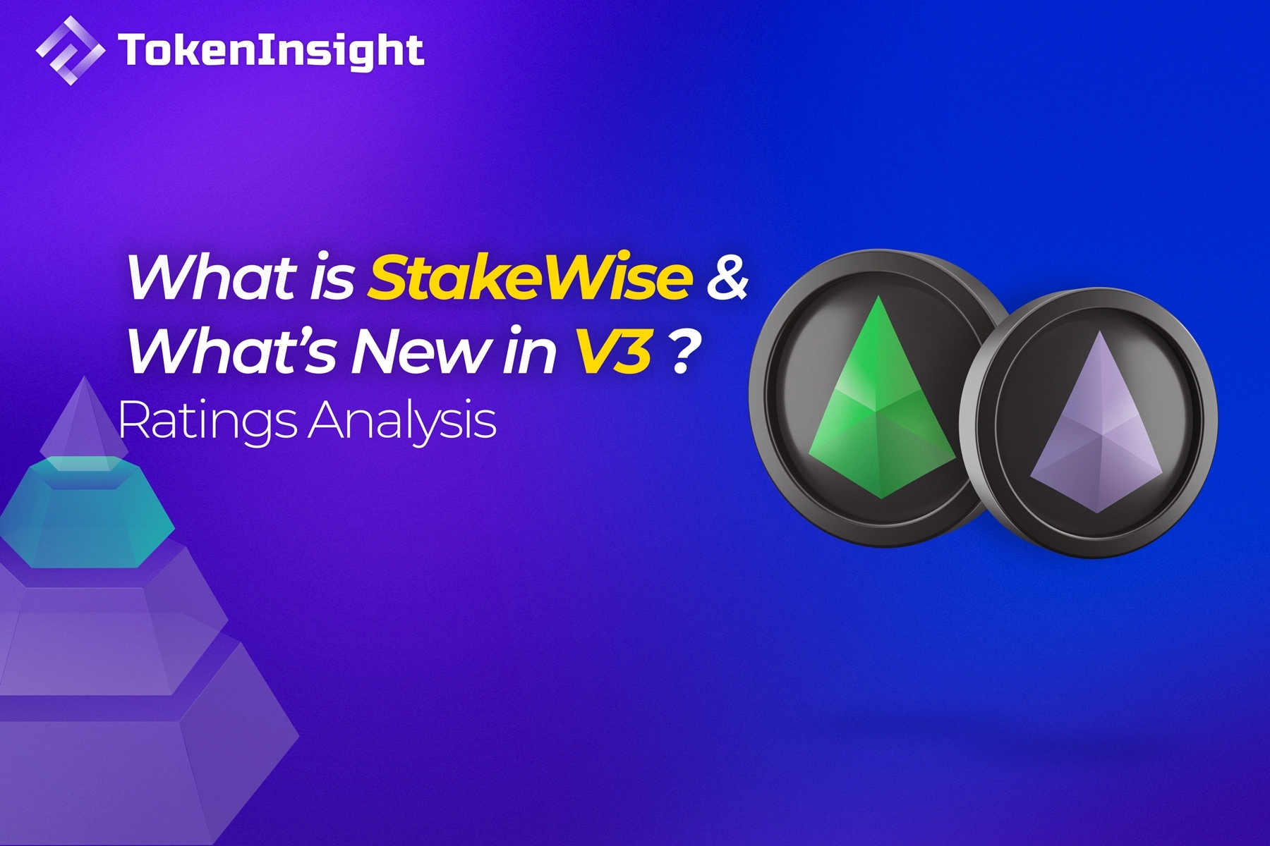 What Is StakeWise? What's New in v3? - Rating & Analysis | TokenInsight